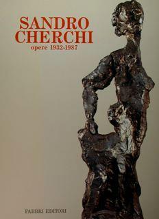 Sandro Cherchi. Opere 1932-1987. Torino, 20 novembre - 16 dicembre 1987 - Piergiorgio Dragone - copertina