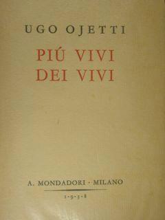 Più vivi dei vivi - Ugo Ojetti - copertina