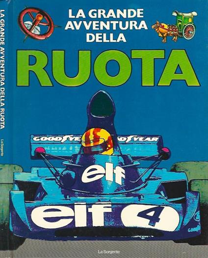 La grande avventura della ruota - Federico Santin - copertina