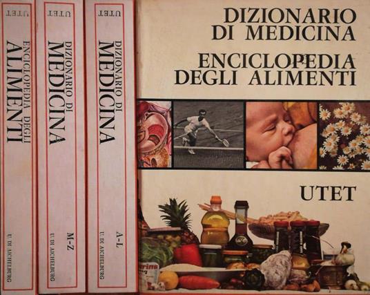 Dizionario di medicina. Enciclopedia degli alimenti - Ulrico Di Aichelburg - copertina