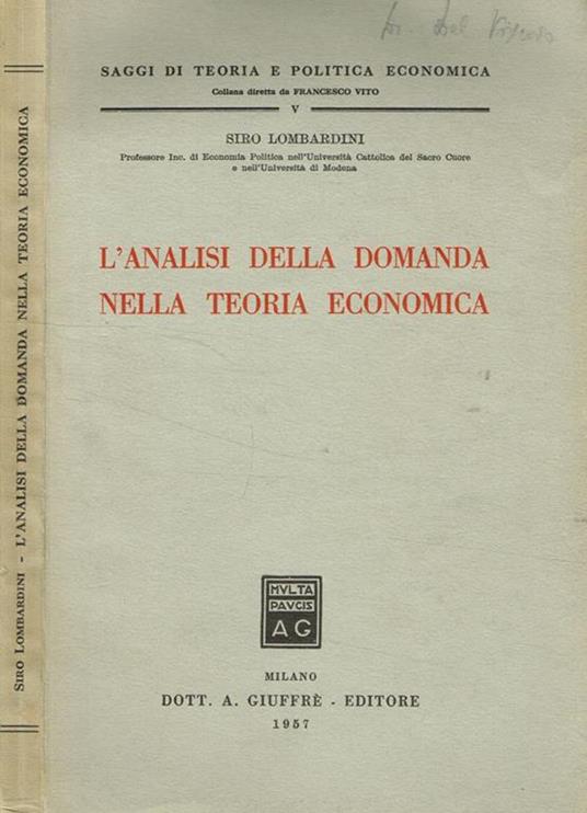 L' analisi della domanda nella teoria economica - Siro Lombardini - copertina