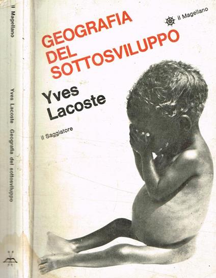Geografia del sottosviluppo - Yves Lacoste - copertina