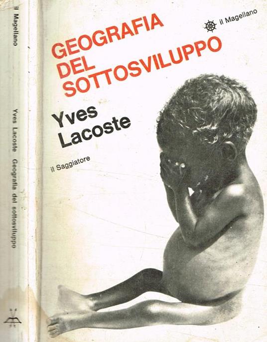 Geografia del sottosviluppo - Yves Lacoste - copertina
