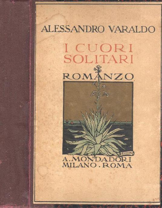 I cuori solitari. La marea - Alessandro Varaldo - copertina