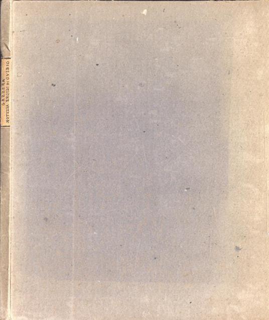 Notizia di una sconosciuta edizione piemontese delle Eroidi di Ovidio del secolo X. Letta nell' adunanza delli 18 marzo 1824 - Costanzo Gazzera - copertina