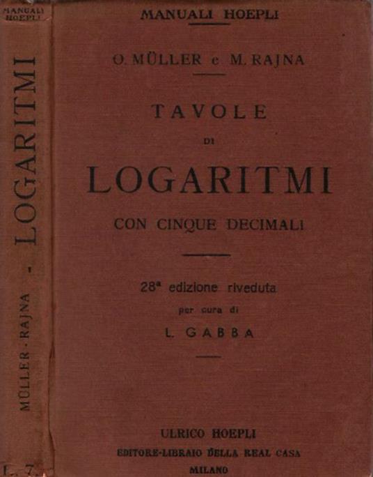 Tavole di Logaritmi con cinque decimali - Otto Müller - copertina