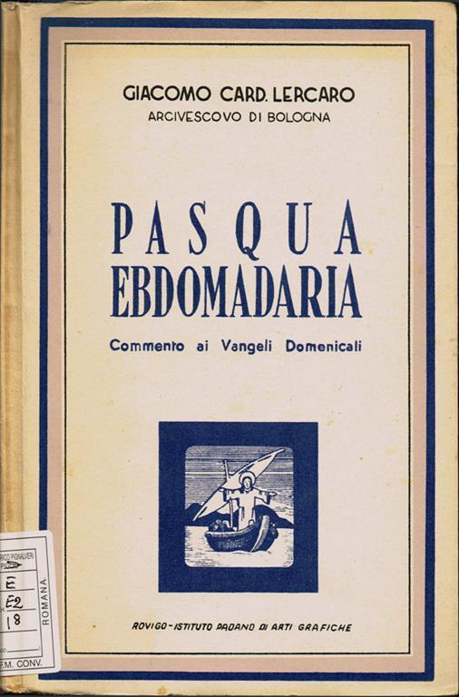 Pasqua Ebdomadaria. Commento ai Vangeli Domenicali - copertina