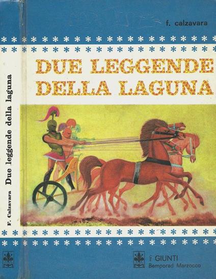 Due leggende della laguna - Flavio Calzavara - copertina