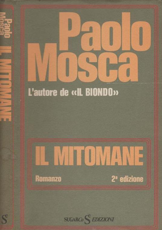 Il mitomane - Paolo Mosca - copertina