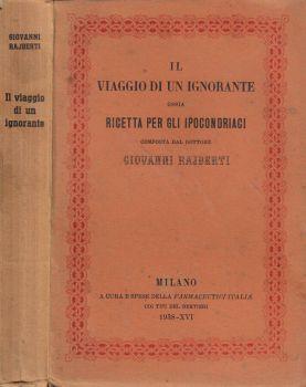 Il viaggio di un ignorante ossia ricetta per gli ipocondriaci - Giovanni Rajberti - copertina