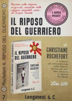 Il rioposo del guerriero. Il romanzo più anticonformista della Francia, famoso per aver fatto arrossire la signora De Gaulle - Christiane Rochefort - copertina