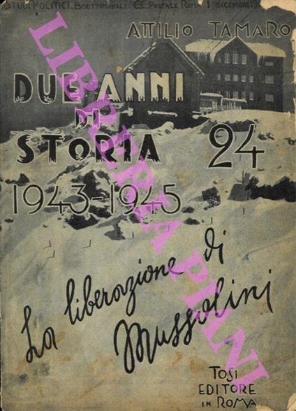 La liberazione di Mussolini - Attilio Tamaro - copertina
