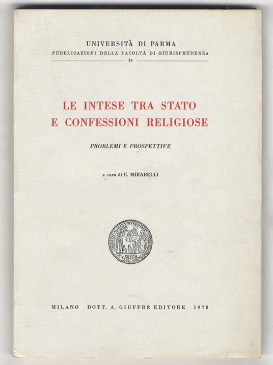 Le intese tra Stato e confessioni religiose. Problemi e prospettive - Cesare Mirabelli - copertina