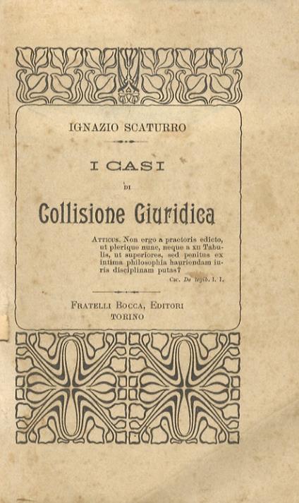 I casi di collisione giuridica. (Art. 49 C.P.) - Ignazio Scaturro - copertina
