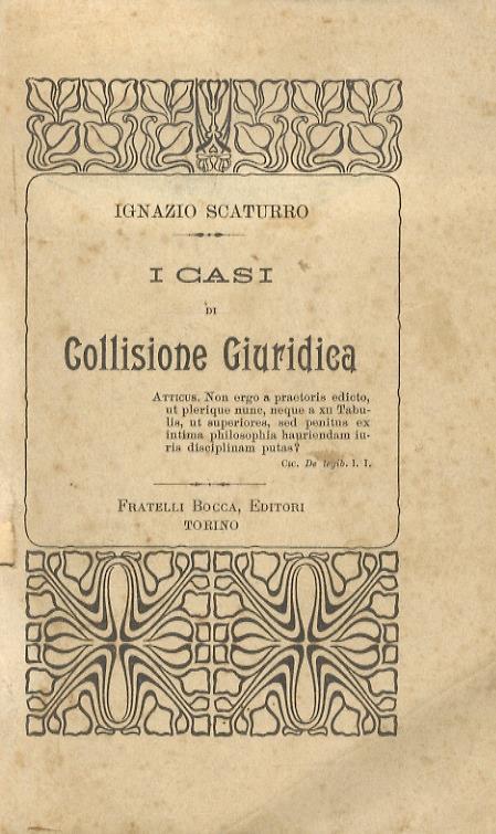 I casi di collisione giuridica. (Art. 49 C.P.) - Ignazio Scaturro - copertina