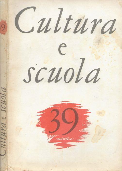 Cultura e scuola Anno X-N.39 1971 - Umberto Bosco - copertina