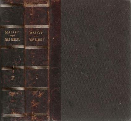Sans Famille. Tome I e Tome II - Hector Malot - copertina