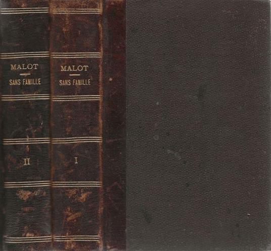 Sans Famille. Tome I e Tome II - Hector Malot - copertina