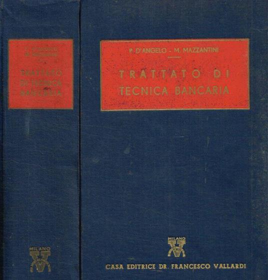 Trattato di tecnica bancaria - Pasquale D'Angelo - copertina