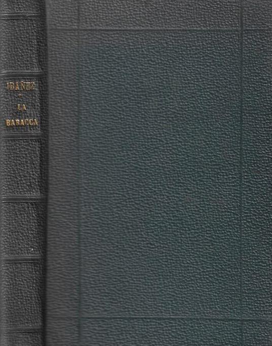 La baracca - Vicente Blasco Ibáñez - copertina