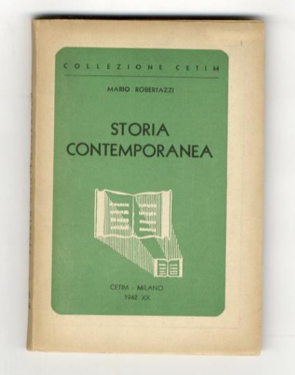 Storia contemporanea per la maturità classica, scientifica e per l'abilitazione magistrale - Mario Robertazzi - copertina