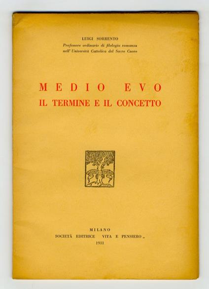 Medio Evo. Il termine e il concetto - Luigi Sorrento - copertina