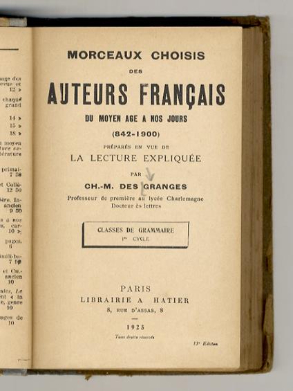 Morceaux choisis des auteurs françiasi du Moyena Age a nos jours (842-1900). Preparés en vue dela lecture expliquée [...] Classe de grammaire. 1er cycle - copertina