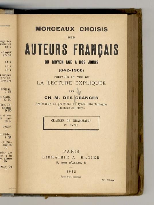 Morceaux choisis des auteurs françiasi du Moyena Age a nos jours (842-1900). Preparés en vue dela lecture expliquée [...] Classe de grammaire. 1er cycle - copertina