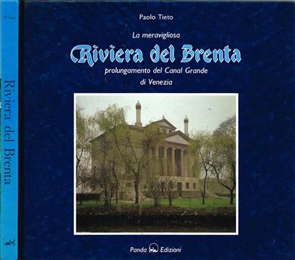 La meravigliosa Riviera del Brenta - Paolo Tieto - copertina