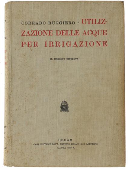 UTILIZZAZIONE DELLE ACQUE PER IRRIGAZIONE - Ruggiero Corrado - Corrado Ruggiero - copertina