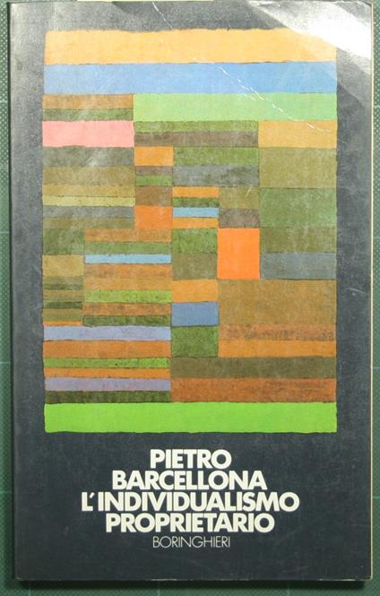 L' individualismo proprietario - Pietro Barcellona - copertina