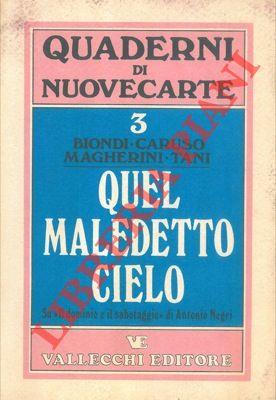 Quel maledetto cielo. Su "Il dominio e il sabotaggio" di Antonio Negri - Marino Biondi - copertina