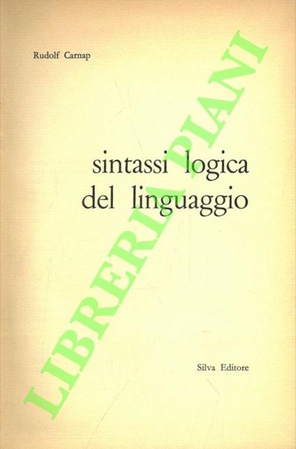 Sintassi logica del linguaggio - Rudolf Carnap - copertina