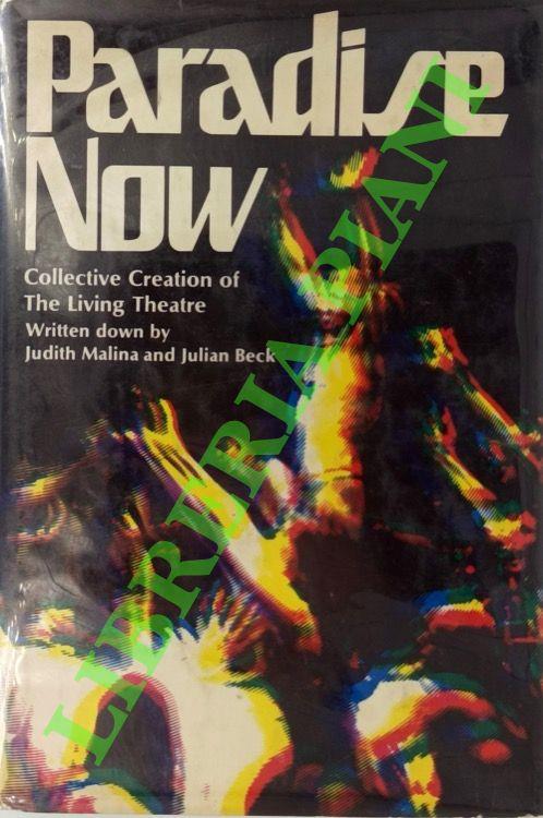Paradise Now. Collective Creation of the Living Theatre - Julian Beck - copertina