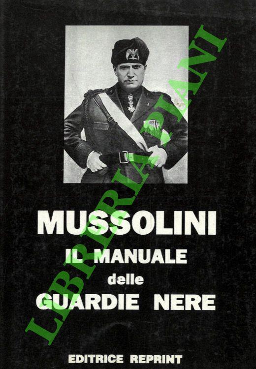 Il manuale delle guardie nere - Benito Mussolini - copertina