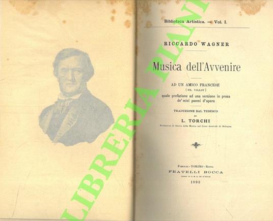 Musica dell'avvenire ad un amico francese (Fr. Villot) quale prefazione ad una versione in prosa dè miei poemi d'opera - Richard Wagner - copertina