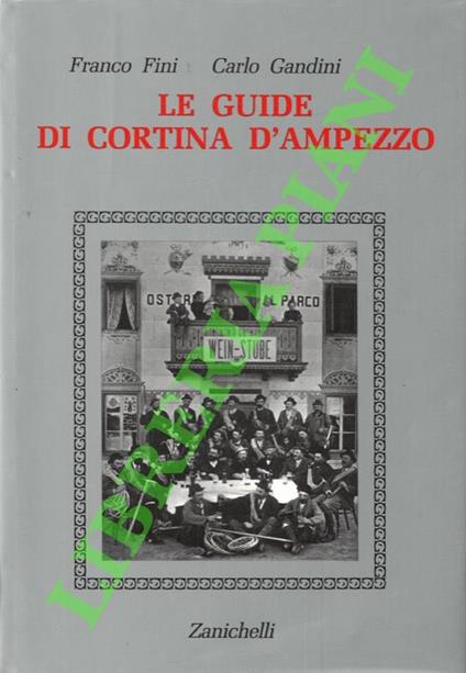 Le guide di Cortina D'Ampezzo - Franco Fini - copertina