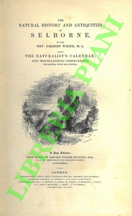 The natural history and antiquities of Selborne. With the naturalist's calendar; and miscellaneous observations, extracted from his papers. A New edition; with notes, by Edward Turner Burnett and others - copertina