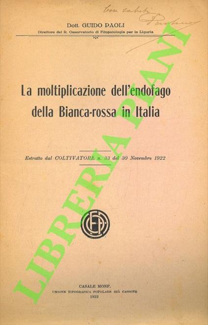 La moltiplicazione dell'endofago della Bianca-rossa in Italia - Guido Paoli - copertina
