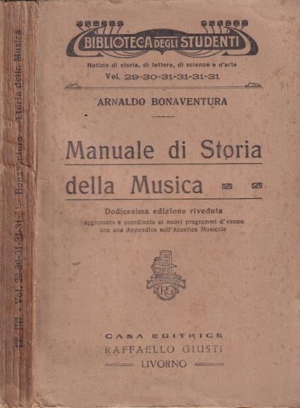 Manuale di storia della musica - Arnaldo Bonaventura - copertina