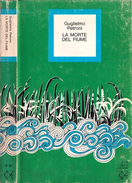 La morte del fiume - Guglielmo Petroni - copertina