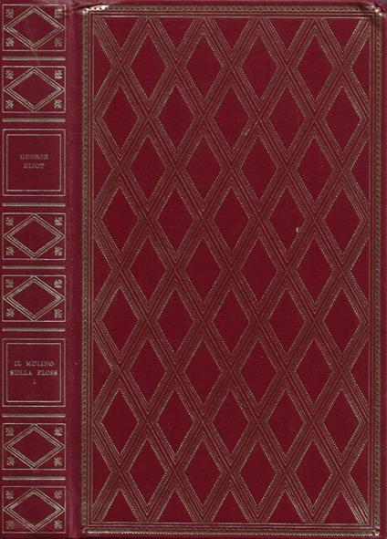 Il Mulino sulla Floss. Vol. I - George Eliot - copertina