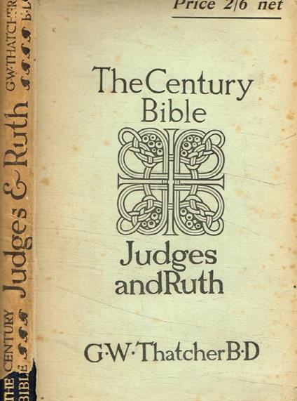 The Century Bible. Judges and Ruth - copertina