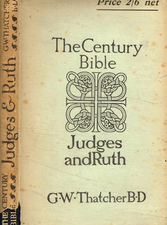 The Century Bible. Judges and Ruth - copertina