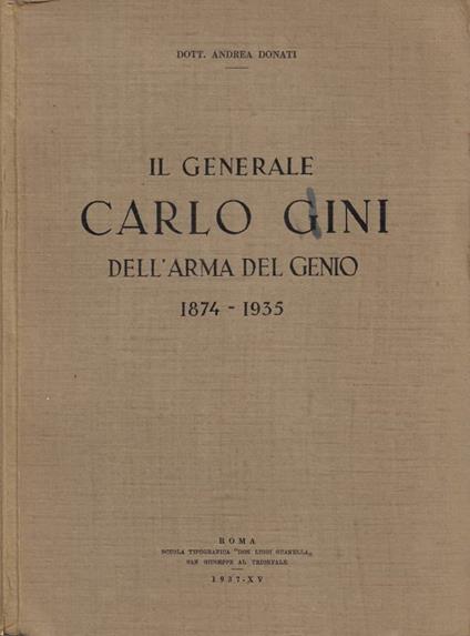 Il Generale Carlo Gini dell'Arma del Genio [Auto - Andrea Donati - copertina