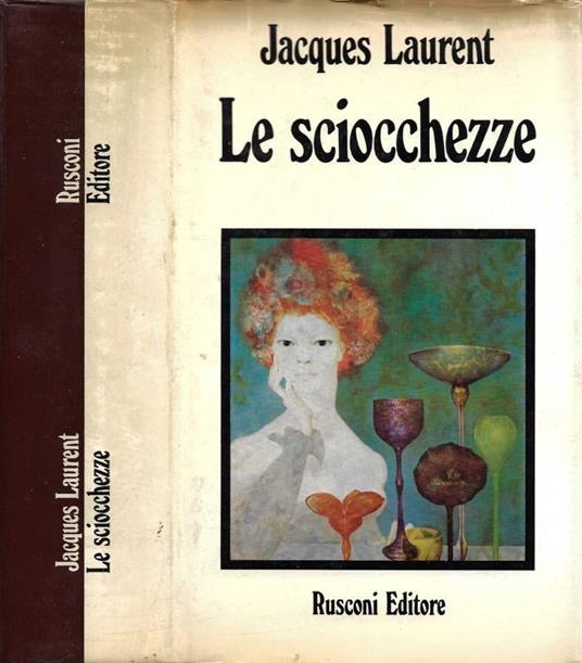 Le Sciocchezze - Jacques Laurent - copertina