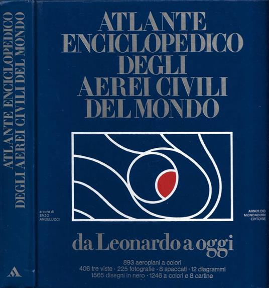 Atlante Enciclopedico degli Aerei Militari del Mondo dal Leo - copertina