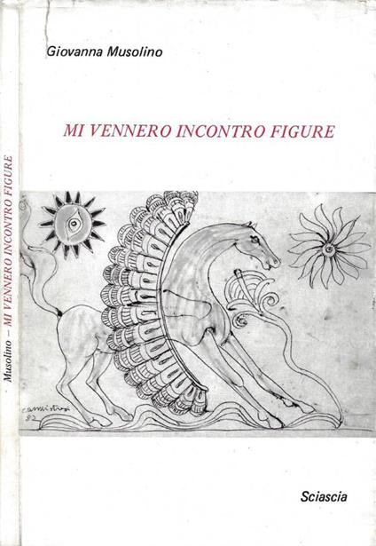 Mi Vennero Incontro Figure - Giovanna Musolino - copertina