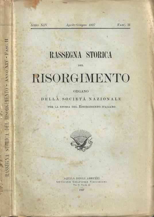 Rassegna Storica del Risorgimento. Organo della Società Nazi - copertina