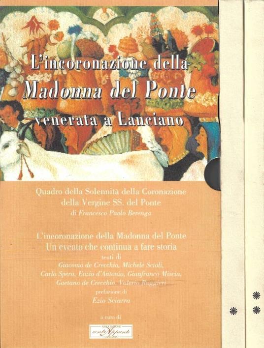 L'Incoronazione della Madonna del Ponte Venerata a Lanciano - copertina